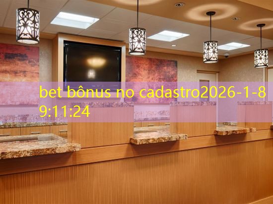 bet bônus no cadastro